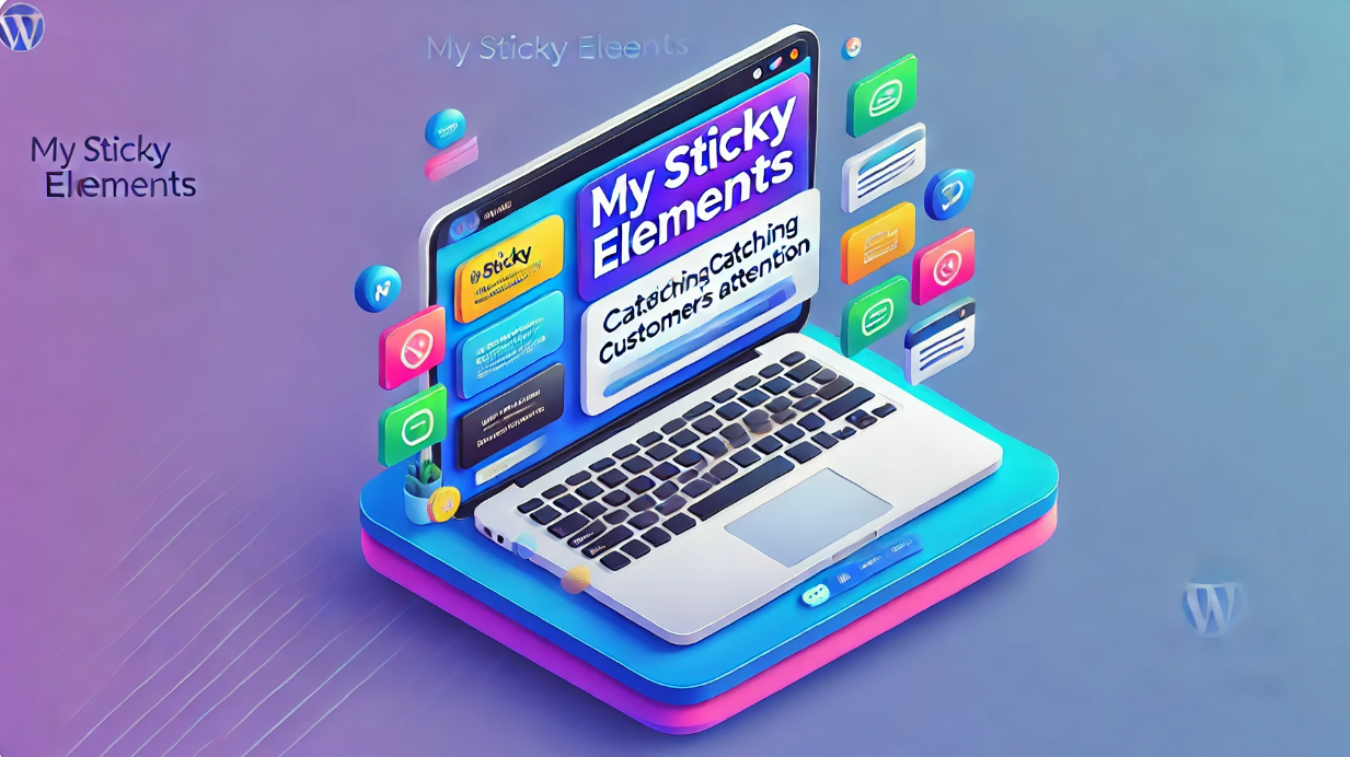 My Sticky Elements – WordPress网站元素固定插件